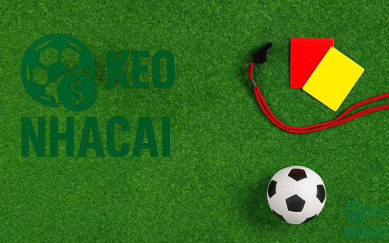 Kèo Thẻ Phạt là gì?