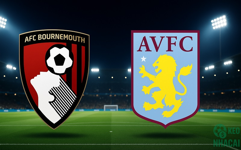 Soi kèo Aston Villa vs Bournemouth, 21h
