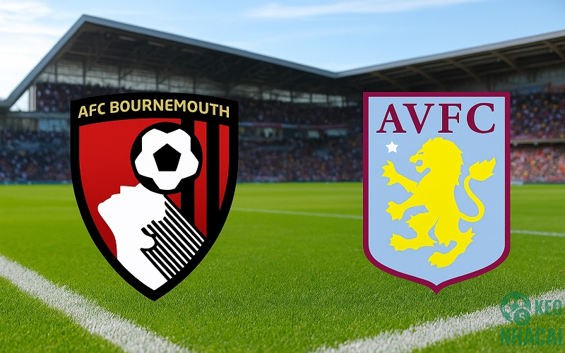 Soi kèo Aston Villa vs Bournemouth, 21h00