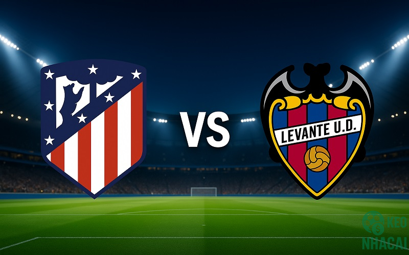 Soi kèo Atletico Madrid vs Levante, 00h30