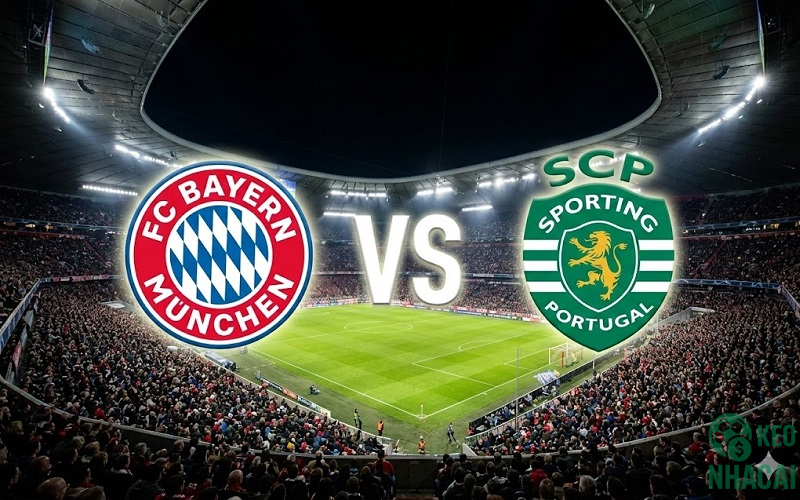 Soi kèo Bayern vs Sporting CP, 00h45