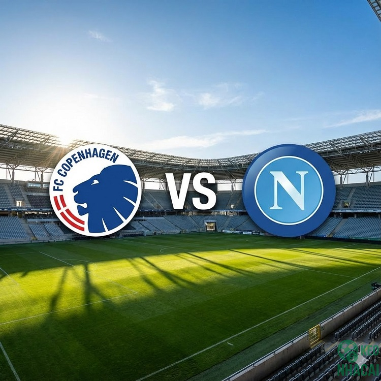 Soi kèo Copenhagen vs Napoli