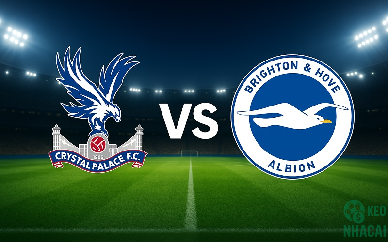 Soi kèo Crystal Palace vs Brighton, 21h00