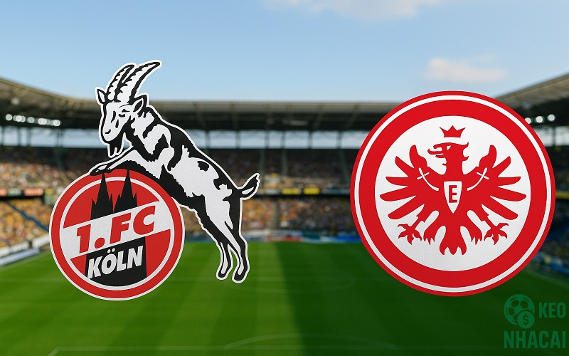 Soi kèo Koln vs Frankfurt, 00h30