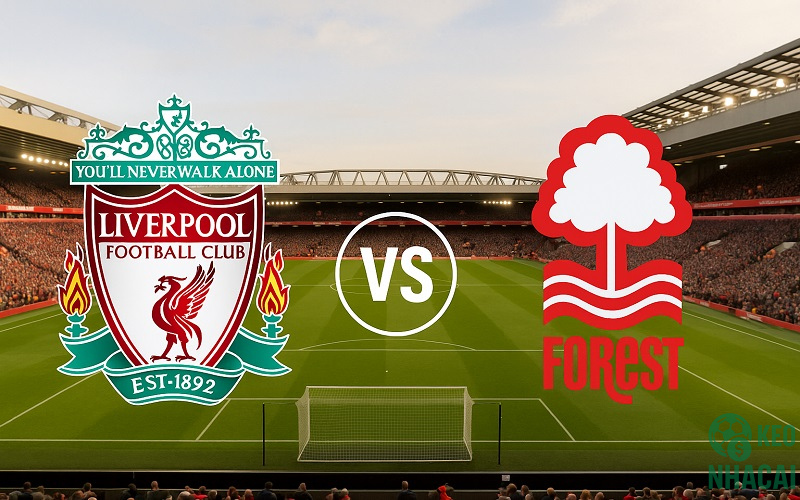 Soi kèo Liverpool vs Nottingham Forest, 22h00