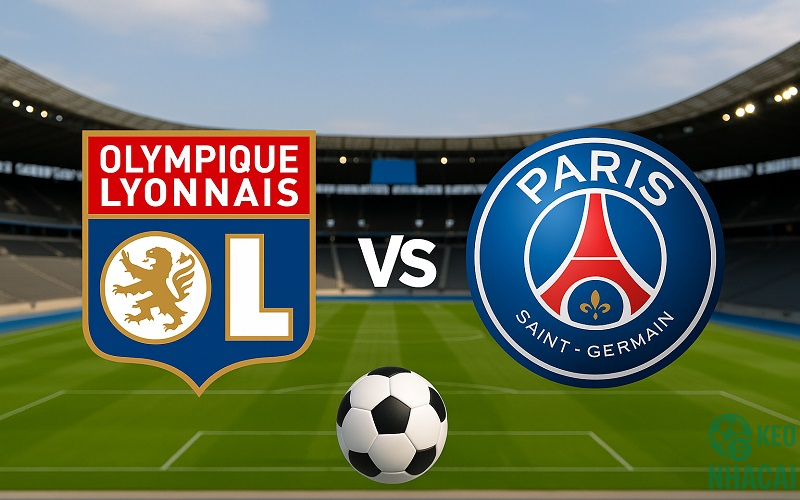 Soi kèo Lyon vs PSG