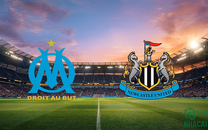 Soi kèo Marseille vs Newcastle, 03h00