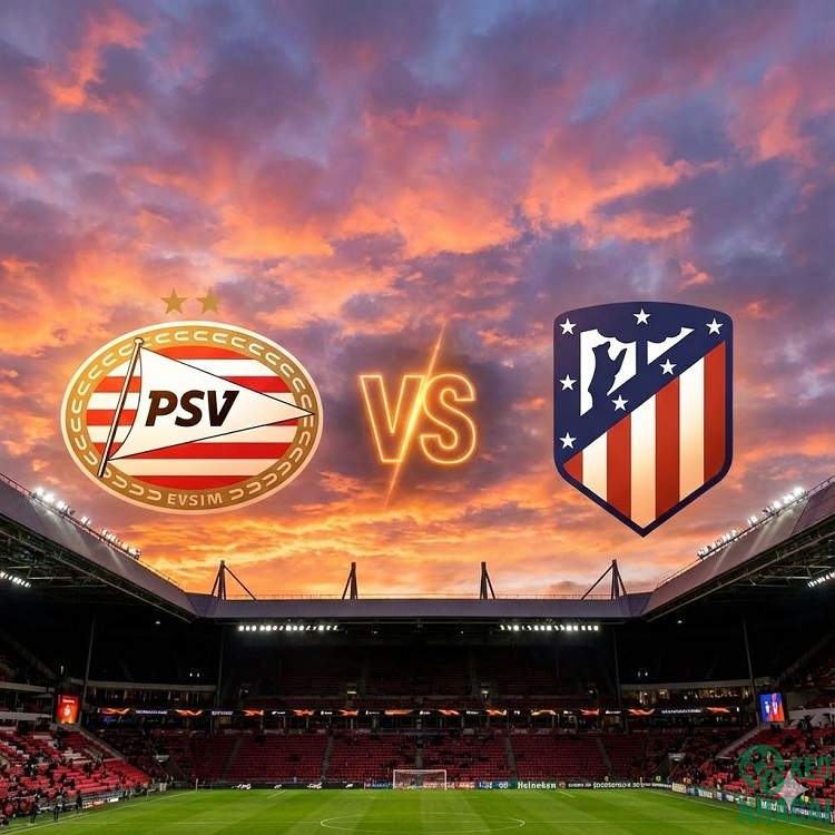 Soi kèo PSV vs Atletico Madrid, 03h00