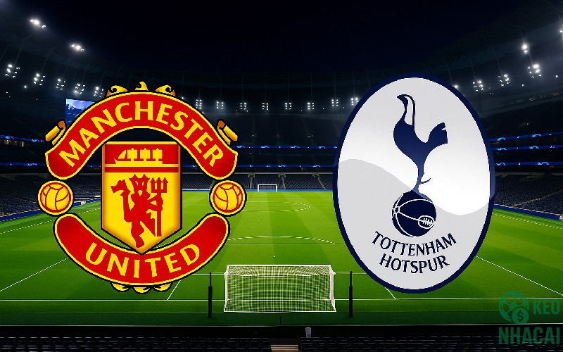 Soi kèo Tottenham vs MU, 19h30