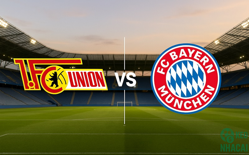 Soi kèo Union vs Bayern, 21h30