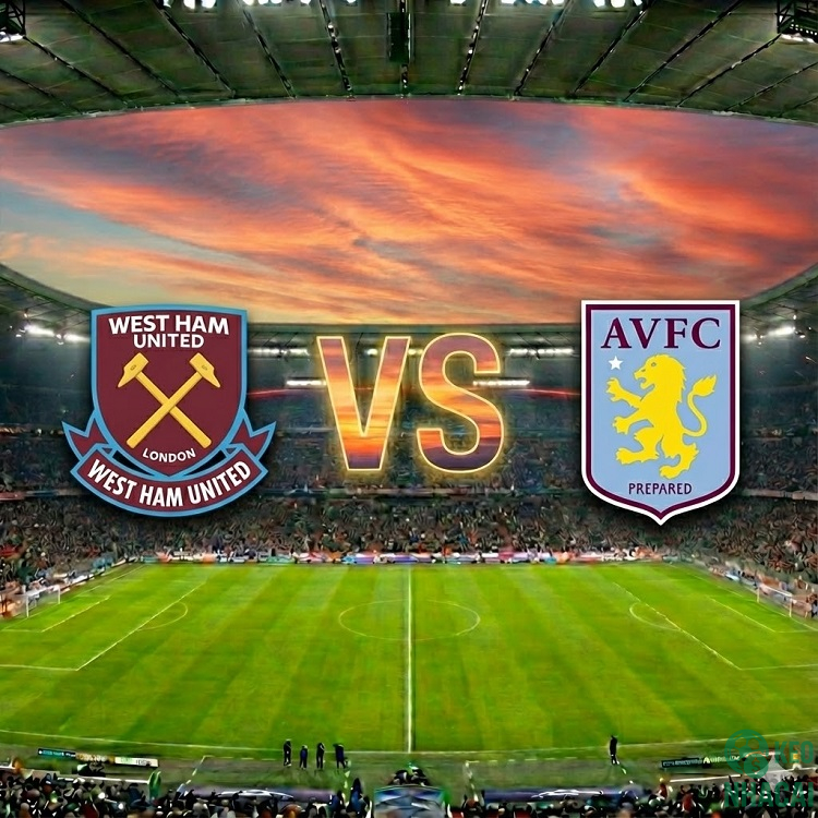 Soi kèo West Ham vs Aston Villa, 21h00