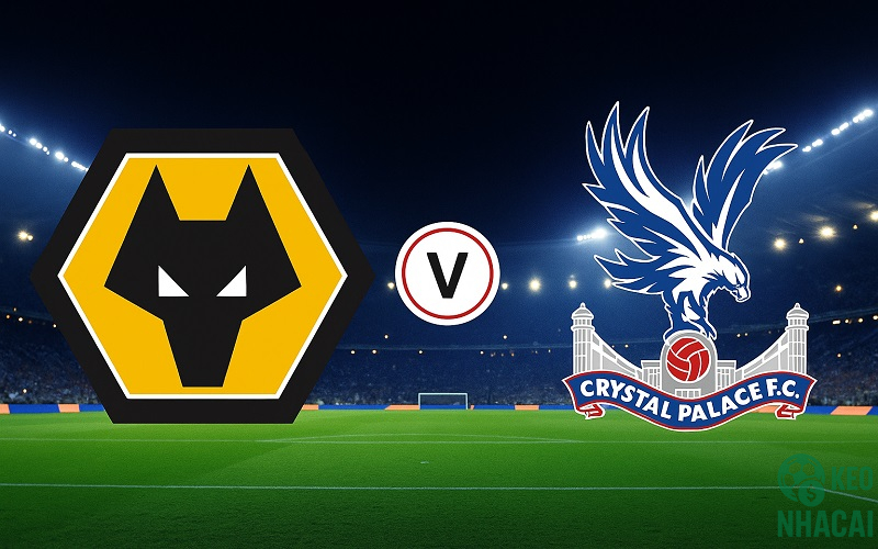 Soi kèo Wolves vs Crystal, 22h00